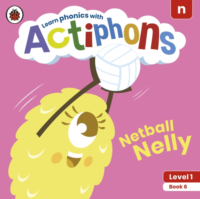 Actiphons Netball Nelly Level 1 Book 6