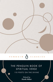 Penguin Book Of Spiritual Verse By Akbar, Kaveh (ed)