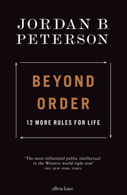 Beyond Order 12 More Rules For Life