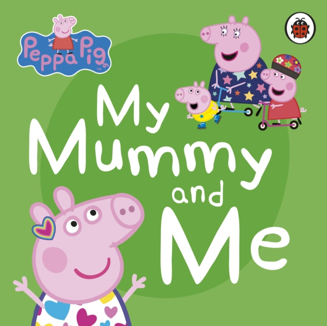 My Mummy & Me