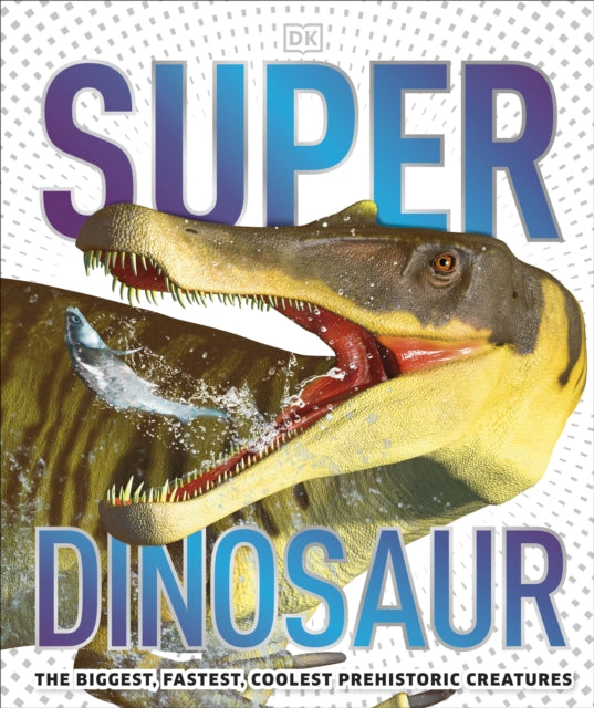 Superdinosaur
