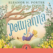 Pollyanna Cd By Porter, Eleanor