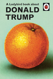 Ladybird Book Of Trump