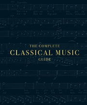 Complete Classical Music Guide