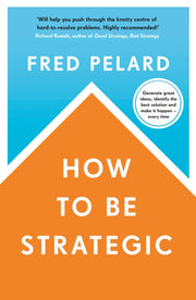 How To Be Strategic