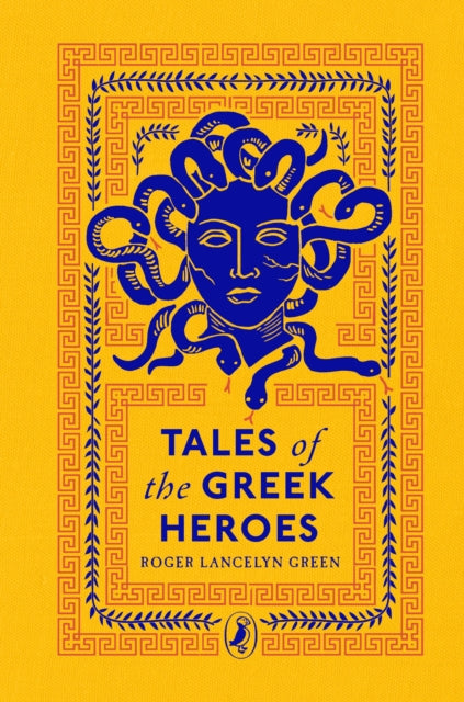 Tales Of The Greek Heroes By Green, Roger L