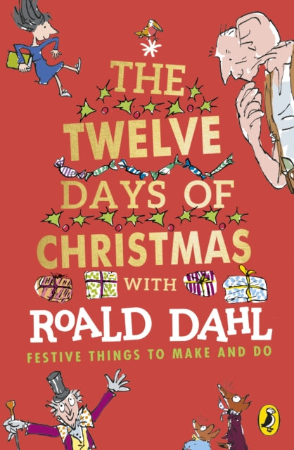 Roald Dahls The Twelve Days Of Christma