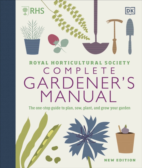 Rhs Complete Gardeners Manual