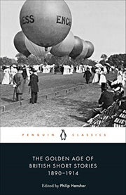 Golden Age Of British Short Stories 1890 By Hensher, Philip (ed)