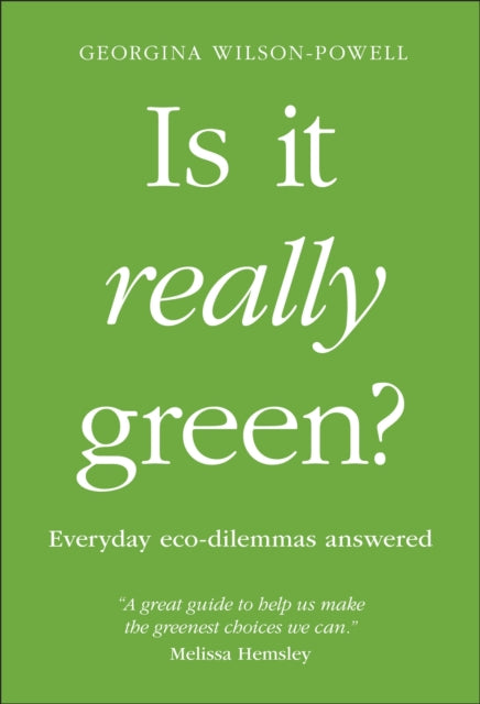 Is It Really Green