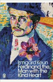 Ferdinand The Man With The Kind Heart By Keun, Irmgard