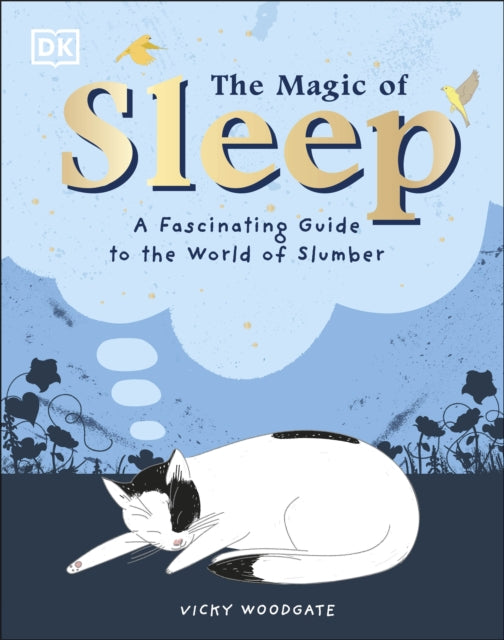 Magic Of Sleep & The Science Of Dreams By Woodgate, Vicky