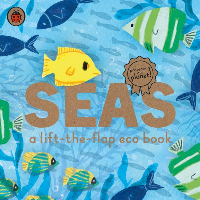 Seas A Lift The Flap Eco Book