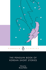 Penguin Book Of Korean Short Stories By Fulton, Bruce (ed)