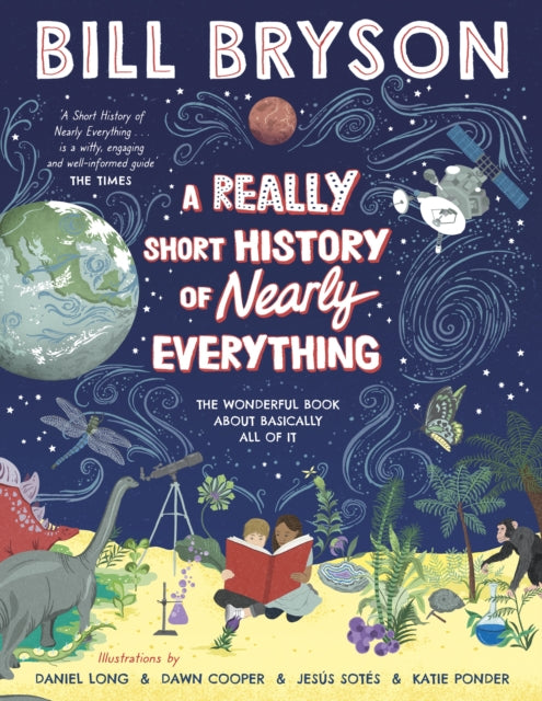Really Short History Of Nearly Everythin