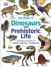 My Book Of Dinosaurs & Prehistoric Life