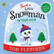 Theres A Little Snowman In Your Book By Fletcher, Tom