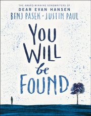 Dear Evan Hansen You Will Be Found