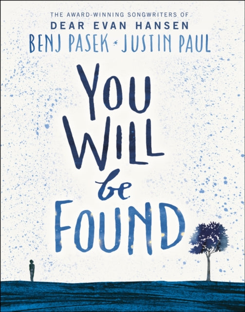 Dear Evan Hansen You Will Be Found