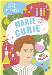 Dk Life Stories Marie Curie By Dk