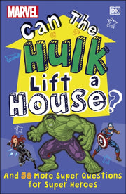 Marvel Can The Hulk Lift A House