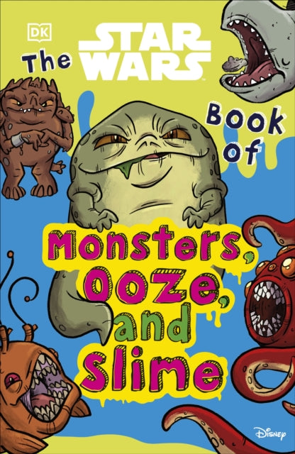 Star Wars Book Of Monsters Ooze & Slime
