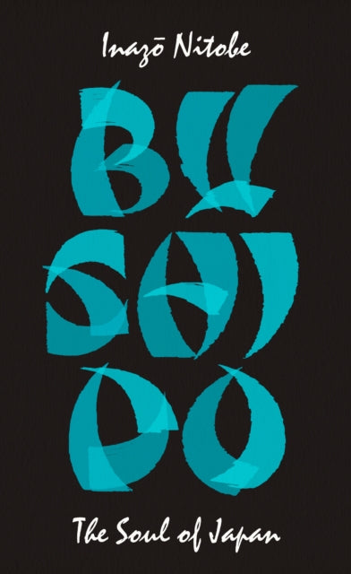 Bushido The Soul Of Japan