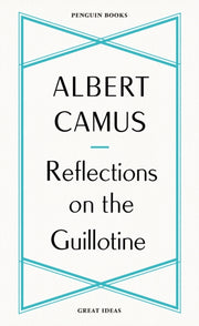 Reflections On The Guillotine
