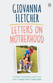 Letters On Motherhood
