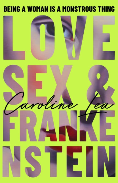 Love Sex & Frankenstein