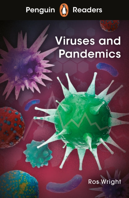 Viruses & Pandemics Elt Graded Reader