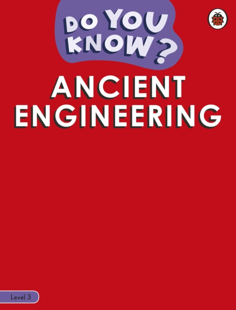 Engineering In History Level 3