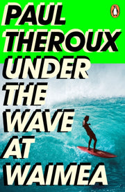 Under The Wave At Waimea