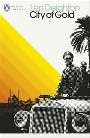 City Of Gold By Deighton, Len