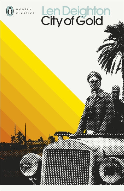 City Of Gold By Deighton, Len