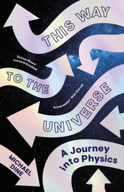 This Way To The Universe
