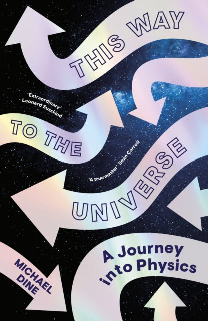 This Way To The Universe