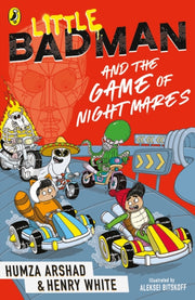 Little Badman & The Game Of Nightmares By Arshad, Humza