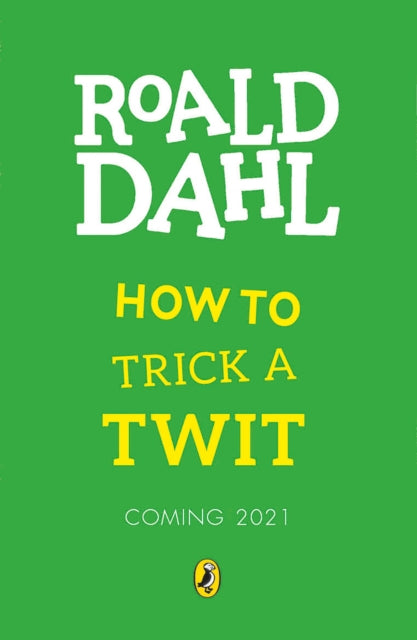 How To Trick A Twit