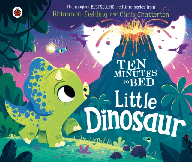 Ten Minutes To Bed Little Dinosaur By Fielding, Rhiannon