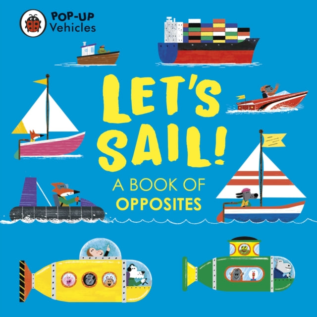 Pop Up Vehicles Lets Sail