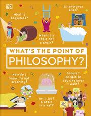 Whats The Point Of Philosophy By Dk