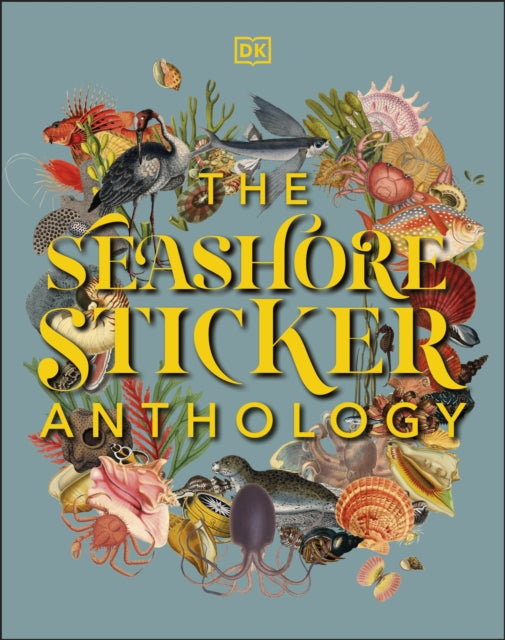 Seashore Sticker Anthology By Dk