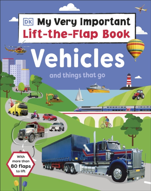 My Very Important Lift The Flap Vehicles