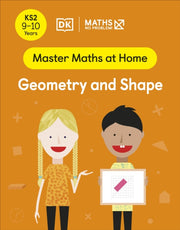 Geometry & Shape Ages 9-10 Key Stage 2