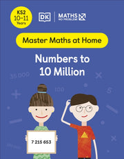 Numbers To 10 Million Ages 10-11 Ks2