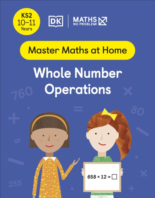 Whole Number Operations Ages 10-11 Ks2