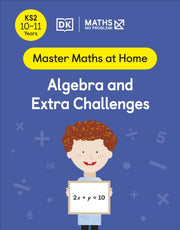 Algebra & Extra Challenges 10-11 Ks2