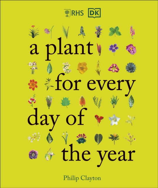 Rhs A Plant For Every Day Of The Year