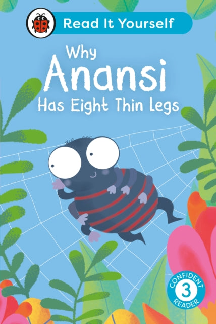 Why Anansi Has Eight Thin Legs Level 3